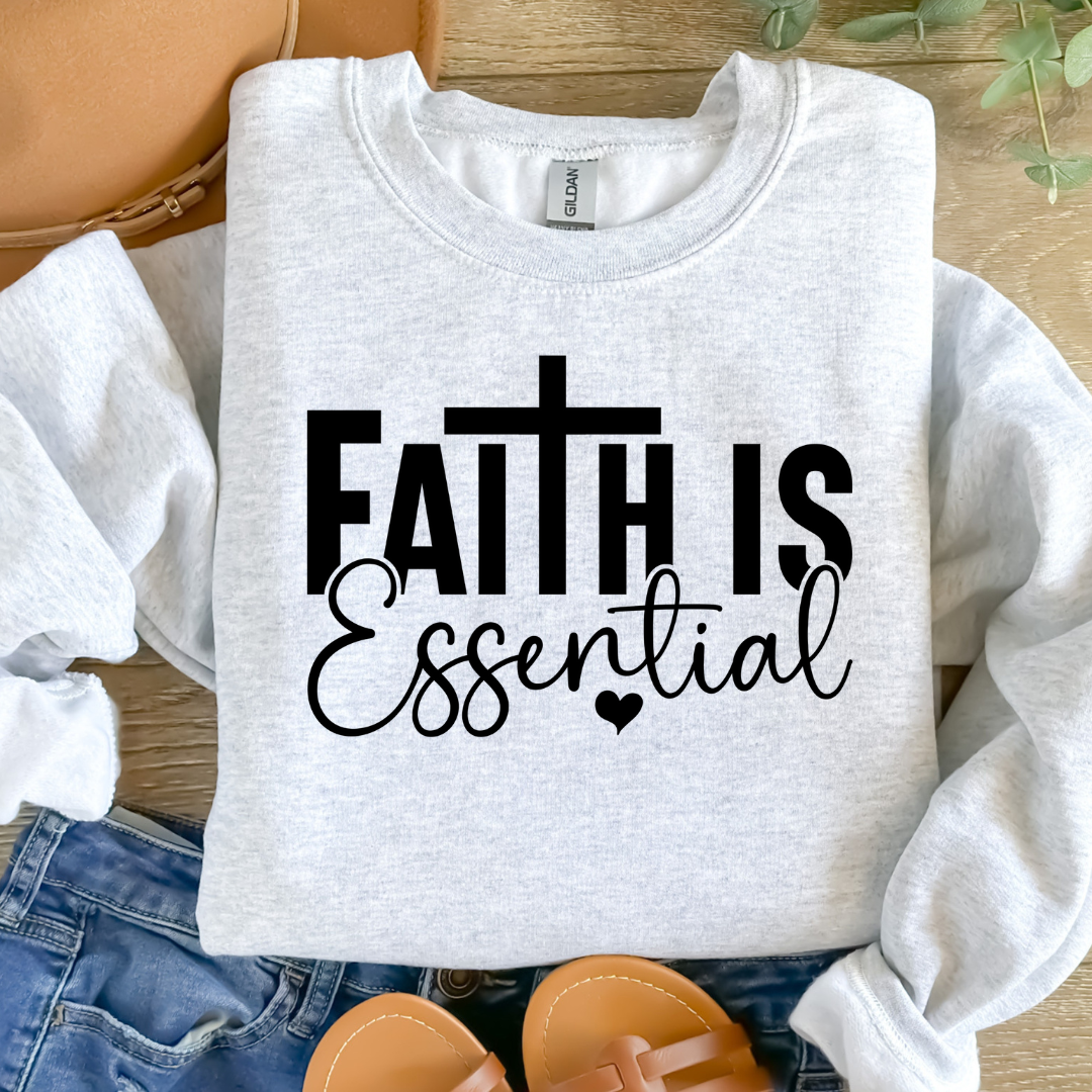 Faith Is Essential